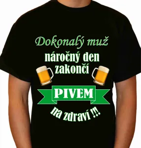 🍻 Tričko "Dokonalý Muž"