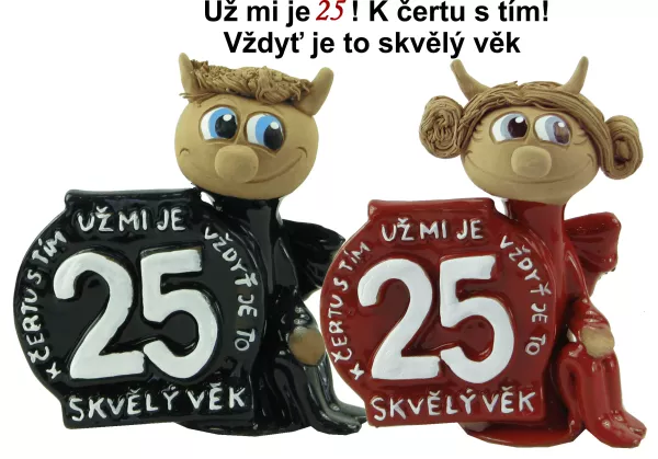Narozeninová figurka - skvělý věk 25